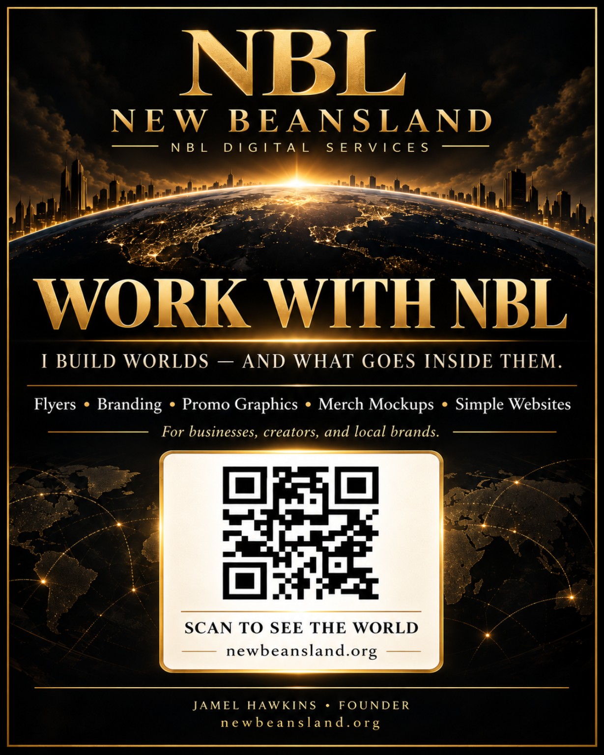 Work With NBL: digital services flyer featuring flyers, branding, promo graphics, merch mockups, and simple websites, New Beansland founder Jamel Hawkins